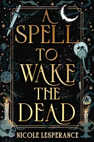 A Spell to Wake the Dead
