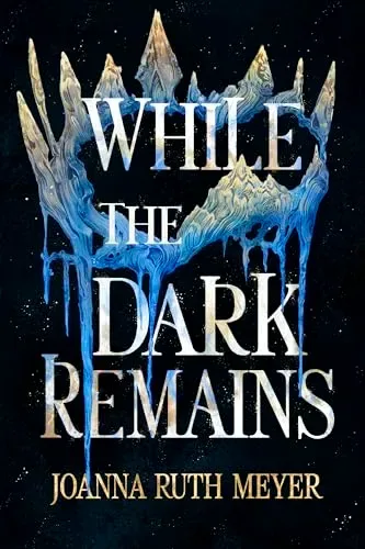 While the Dark Remains