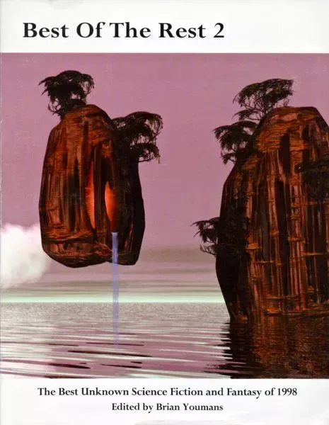 Best of the Rest 2: The Best Unknown Science Fiction and Fantasy of 1998