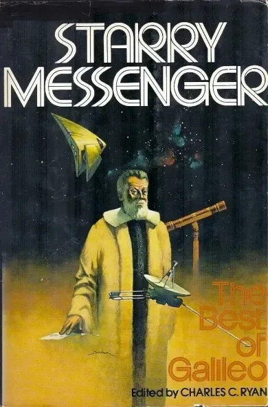 Starry Messenger: The Best of Galileo