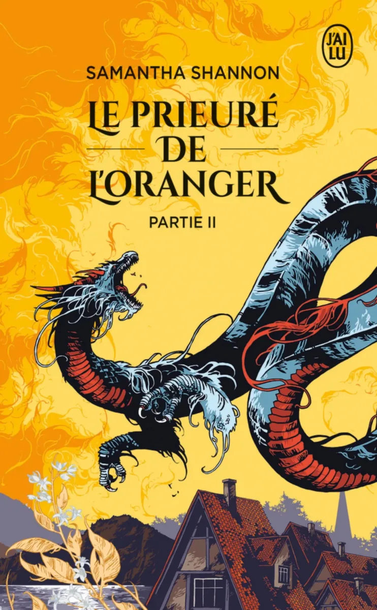 Le Prieuré de l'Oranger - Partie II