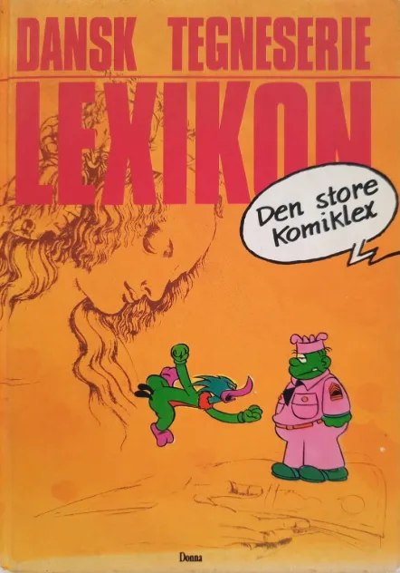 Dansk tegneserie lexikon. Den store Komiklex