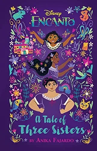 Encanto: A Tale of Three Sisters