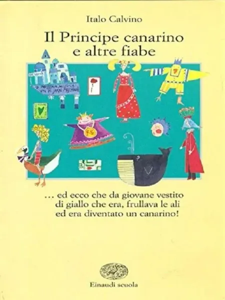 Il principe Canarino e altre fiabe