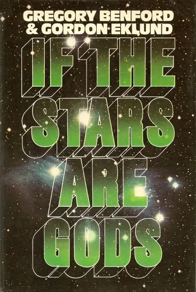 If the Stars Are Gods