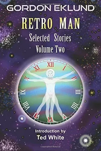 Retro Man: Selected Stories Volume Two