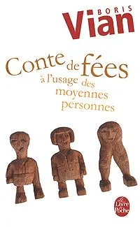 Contes de fees a l'usage des moyennes personnes