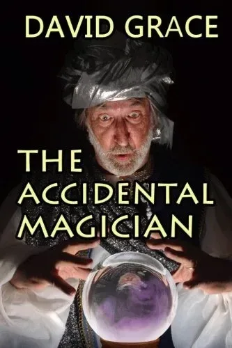 The Accidental Magician