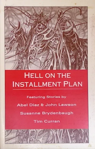 Hell on the Installment Plan