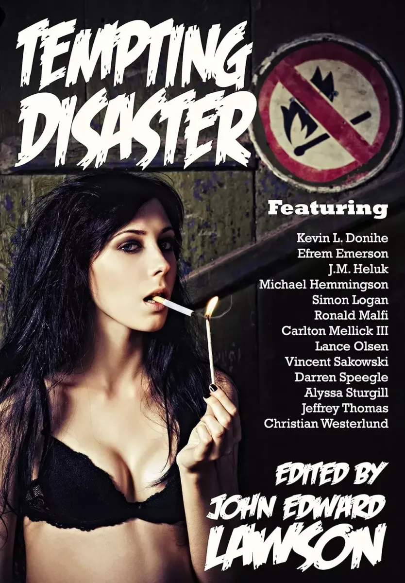 Tempting Disaster