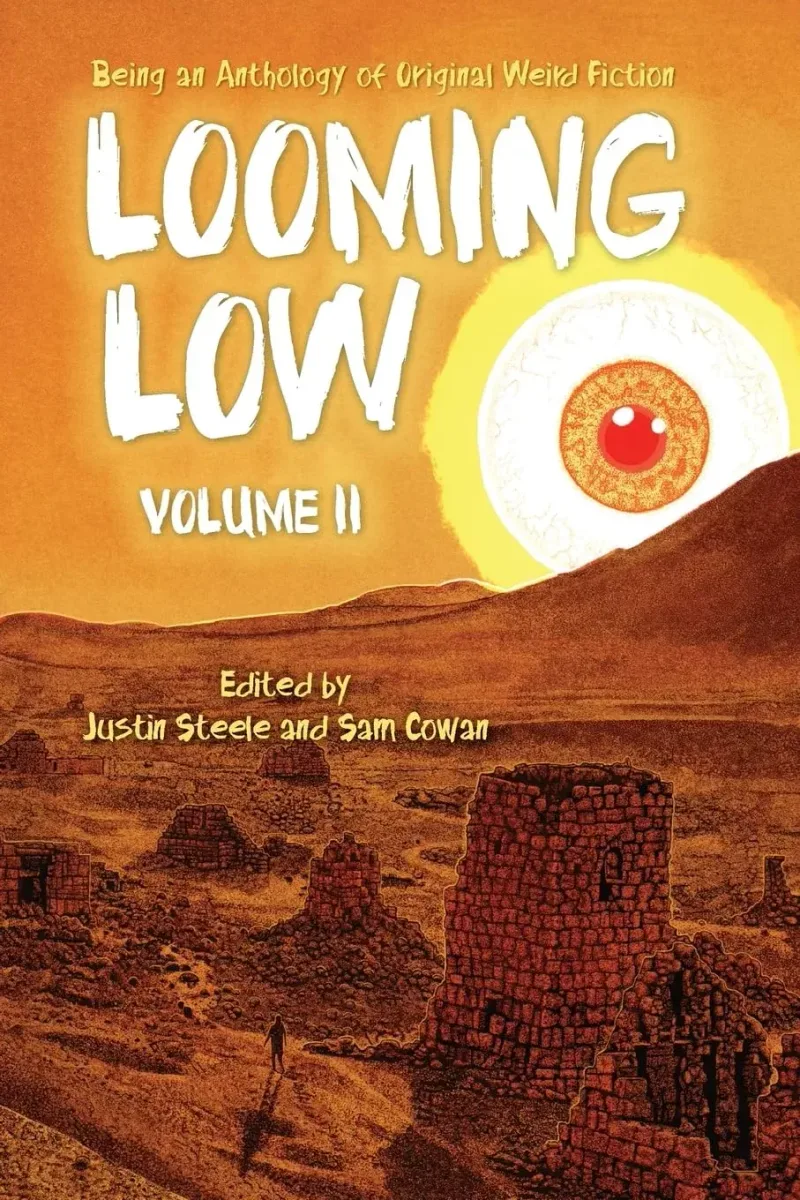 Looming Low: Volume II