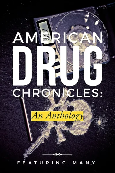 American Drug Chronicles