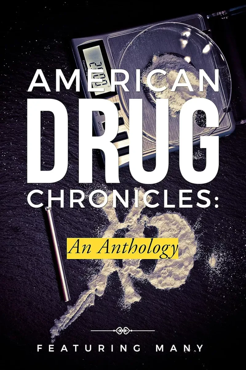 American Drug Chronicles