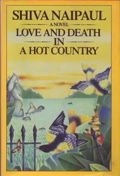 Love and Death in A Hot Country