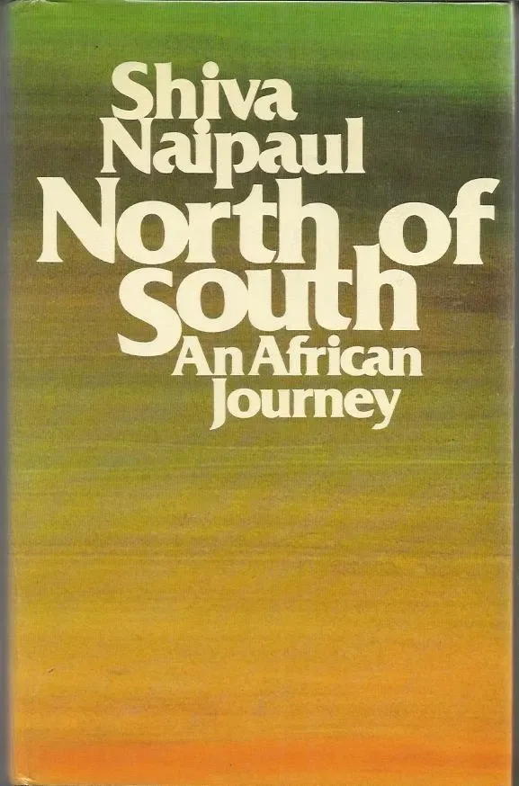 North of South. An African Journey