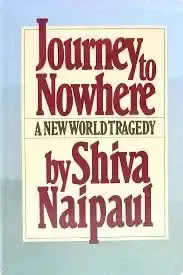 Journey to Nowhere: A New World Tragedy