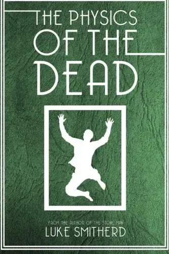 The Physics of the Dead