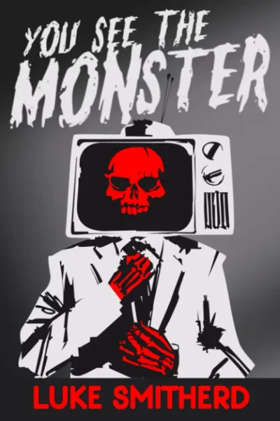 You See the Monster