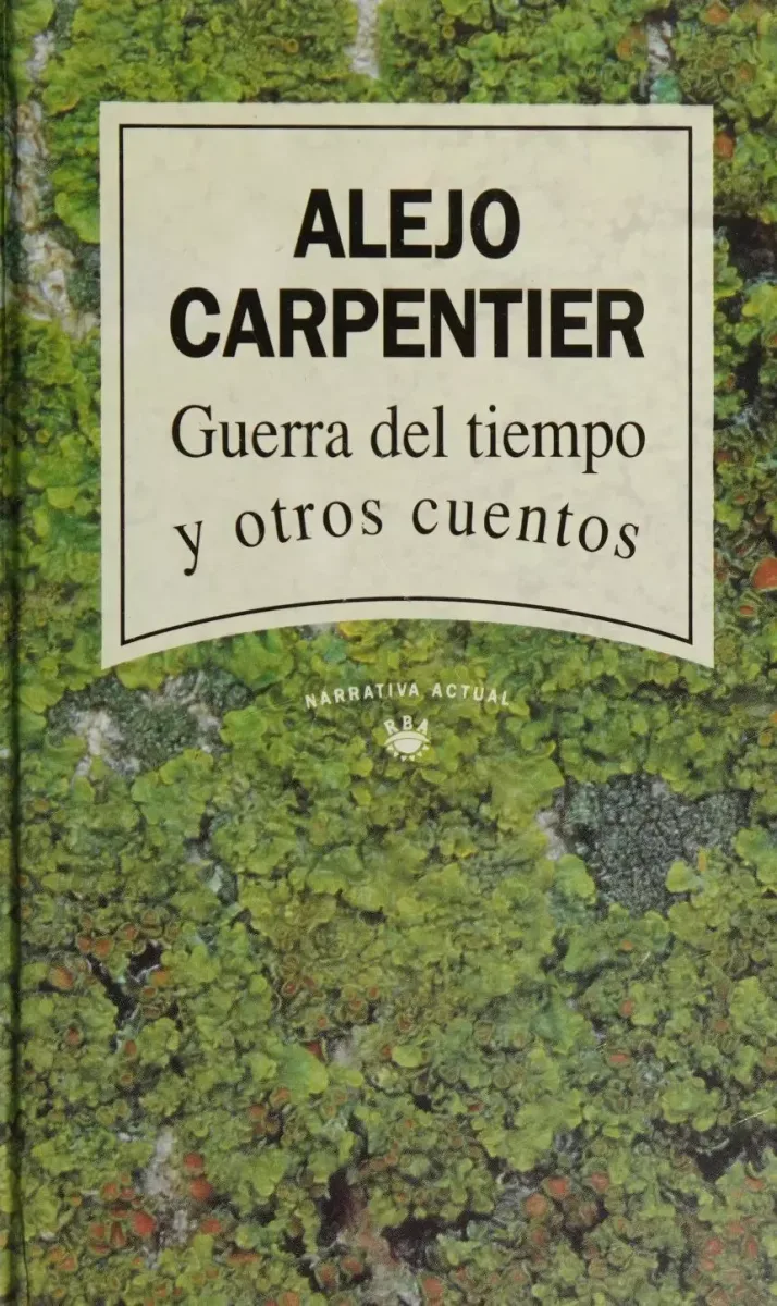 Guerra del tiempo y otros cuentos