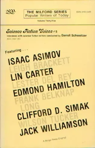 Science Fiction Voices #5: Interviews with American Science Fiction Writers of the Golden Age