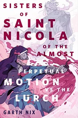 The Sisters of Saint Nicola of the Almost Perpetual Motion Vs the Lurch