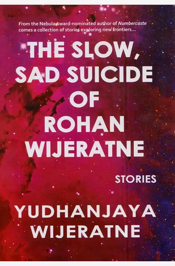 The Slow Sad Suicide of Rohan Wijeratne