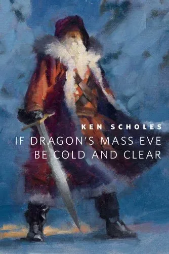 If Dragon's Mass Eve Be Cold and Clear