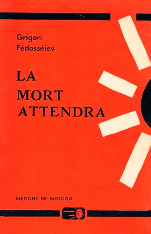 La mort attendra