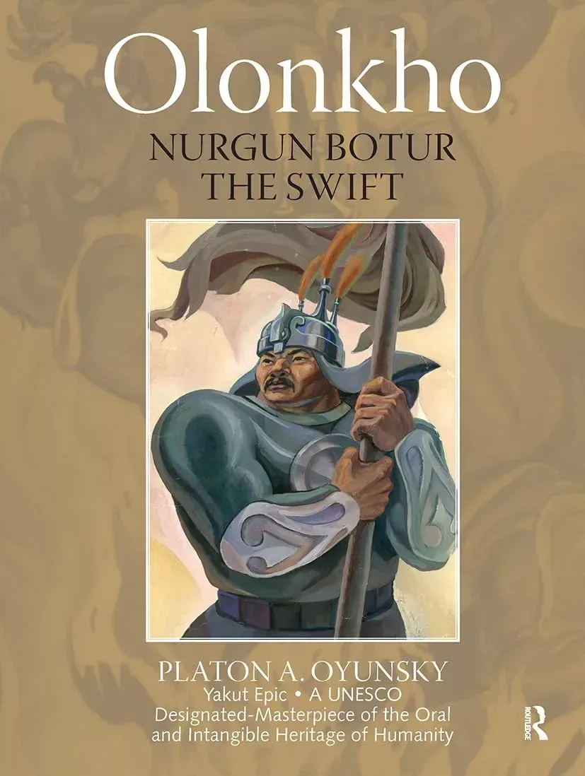 Olonkho: Nurgun Botur the Swift