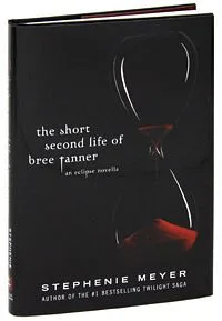The Short Second Life of Bree Tanner: An Eclipse Novella