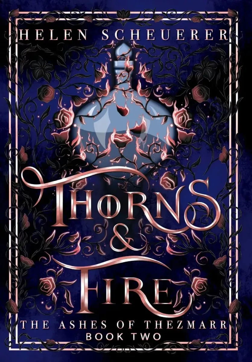 Thorns & Fire