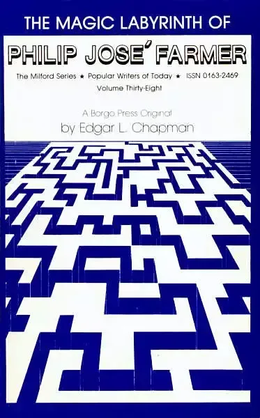 The Magic Labyrinth of Philip José Farmer