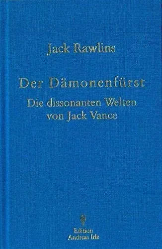 Der Dämonenfürst: Die dissonanten Welten von Jack Vance