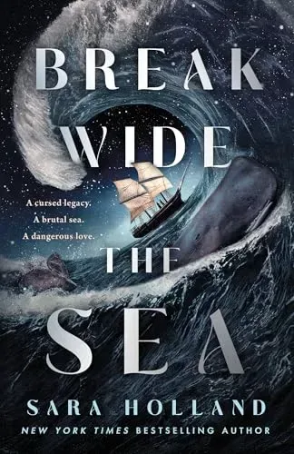 Break Wide the Sea