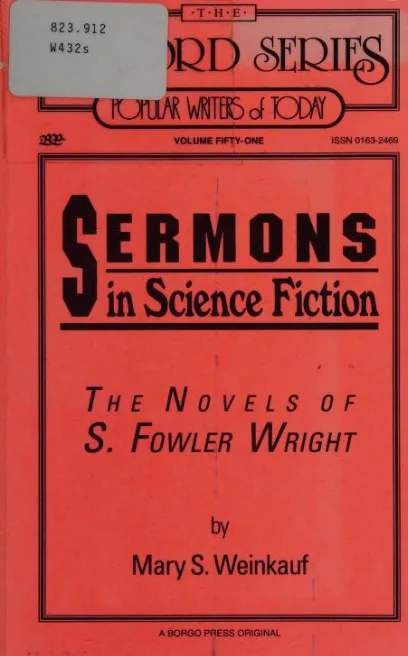 Sermons in Science Fiction: The Novels of S. Fowler Wright