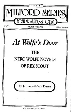 At Wolfe's Door: Nero Wolfe Novels of Rex Stout