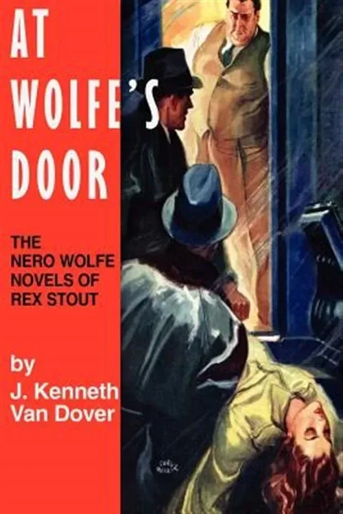 At Wolfe's Door: Nero Wolfe Novels of Rex Stout