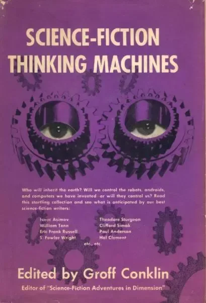 Science-Fiction Thinking Machines: Robots, Androids, Computers
