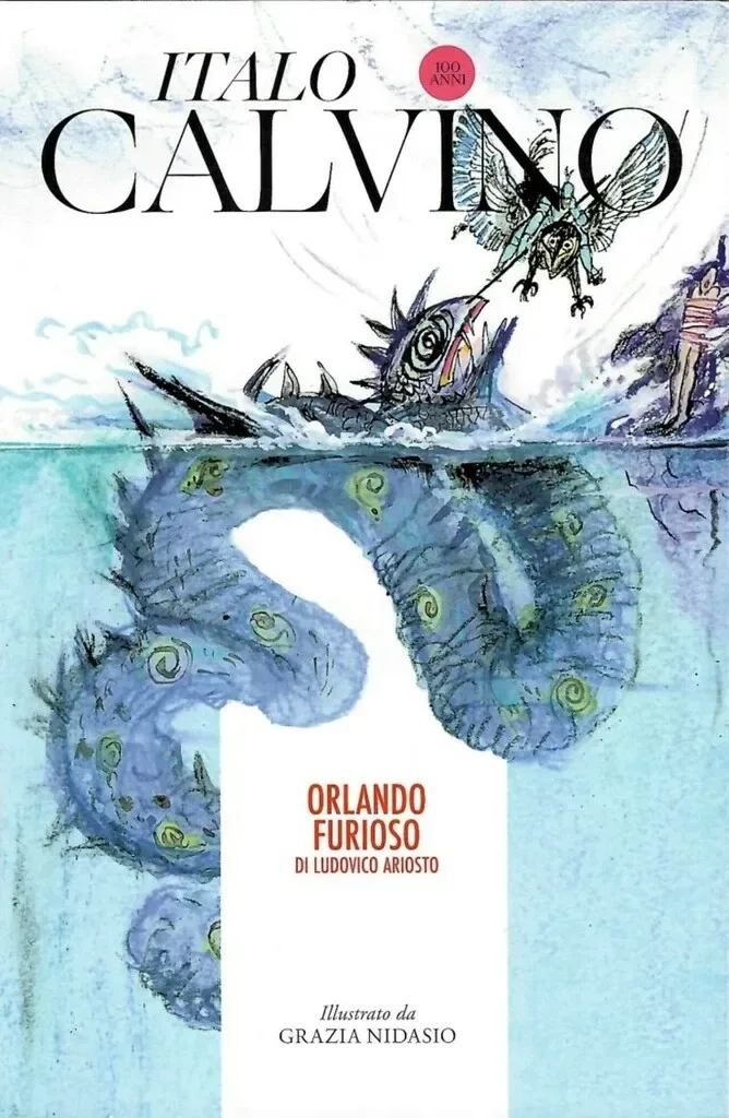 Orlando furioso di Ludovico Ariosto raccontato da Italo Calvino