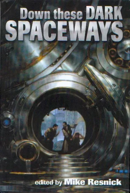Down These Dark Spaceways