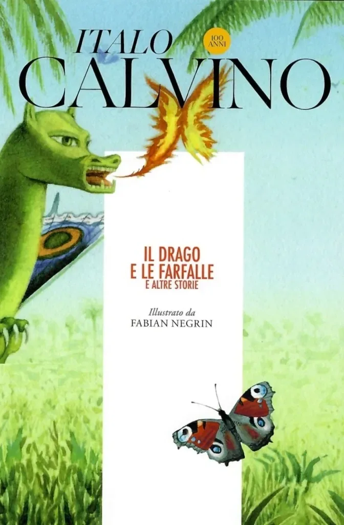Il drago e le farfalle. Una favola inedita di Italo Calvino