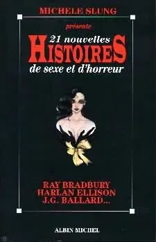 21 nouvelles histoires de sexe et d'horreur