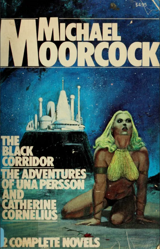 The Black Corridor. The Adventures of Una Persson and Catherine Cornelius