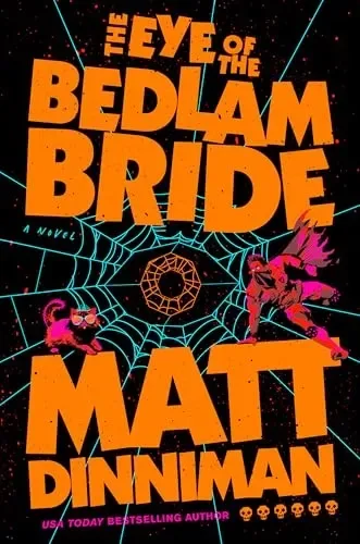 The Eye of the Bedlam Bride