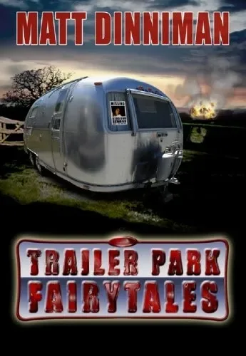 Trailer Park Fairy Tales