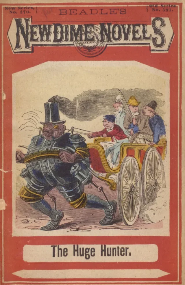 The Huge Hunter, or, Steam Man of the Prairies