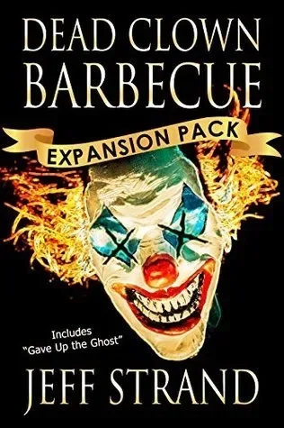 Dead Clown Barbecue: Expansion Pack