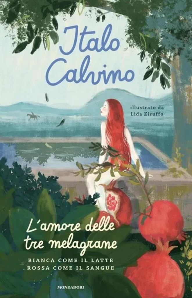 L'amore delle tre melagrane. Bianca come il latte rossa come il sangue