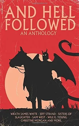 And Hell Followed