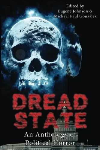 Dread State: An Anthology of Political Horror